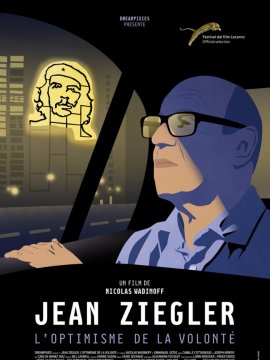 Jean Ziegler, l'optimisme de la volonté