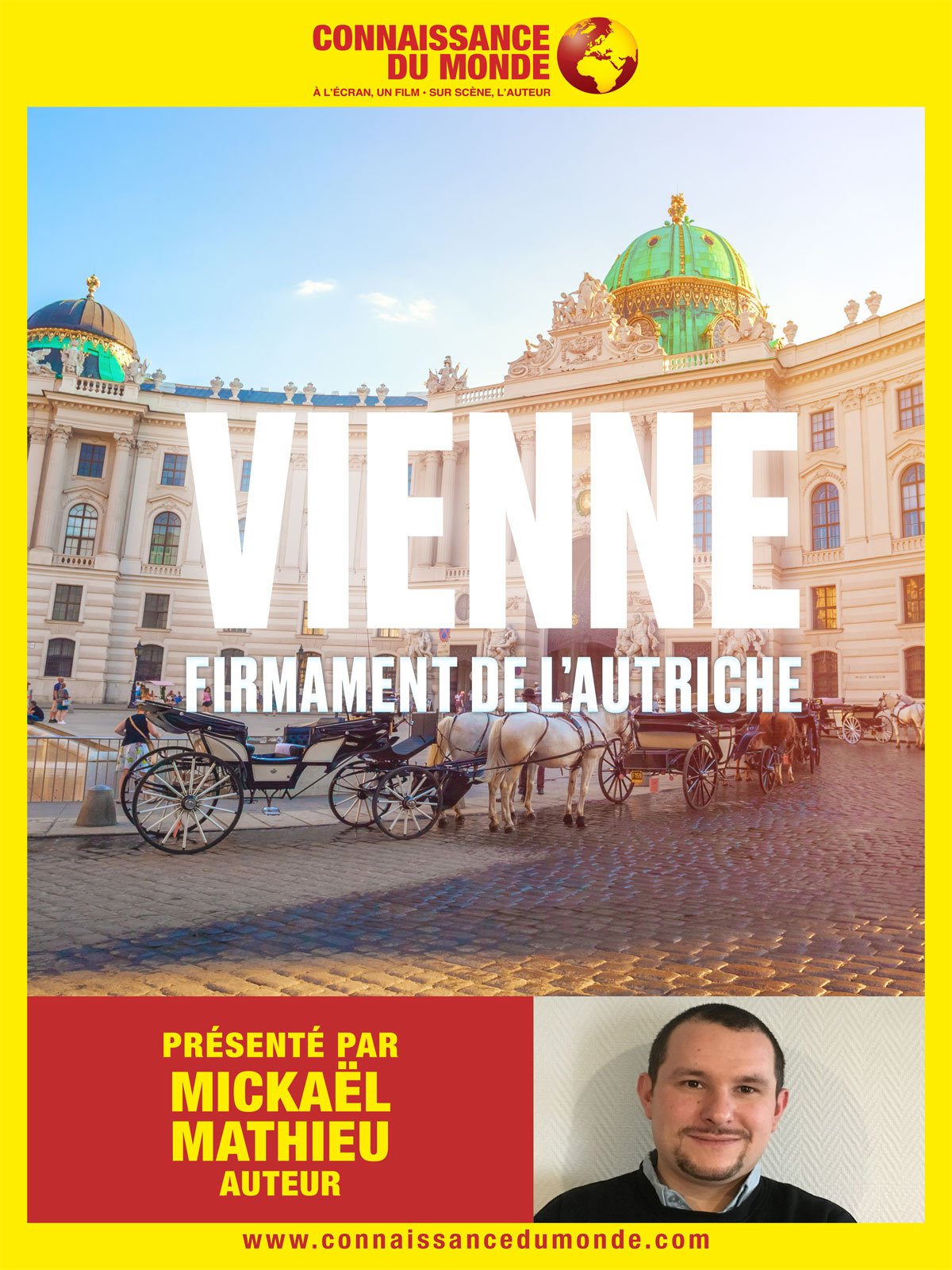 Connaissance du Monde : Vienne, firmament de l'Autriche : Affiche