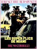Les Super-flics de Miami : Affiche