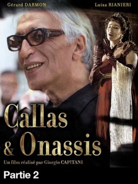 Callas et Onassis - Partie 2