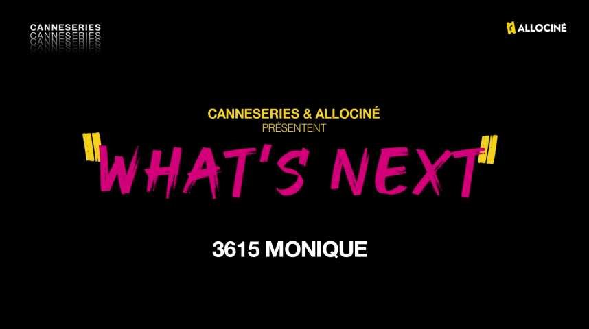 3615 Monique - Interview 1 - VF