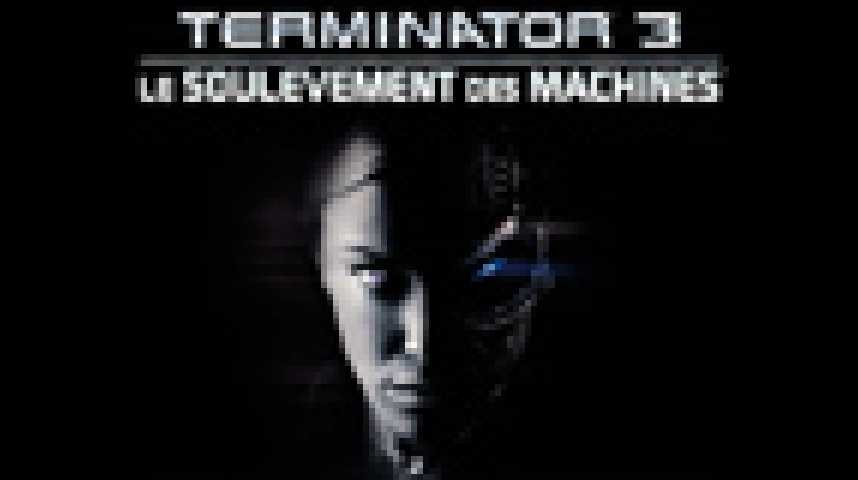 Terminator 3 : le Soulèvement des Machines - Teaser 5 - VO - (2003)