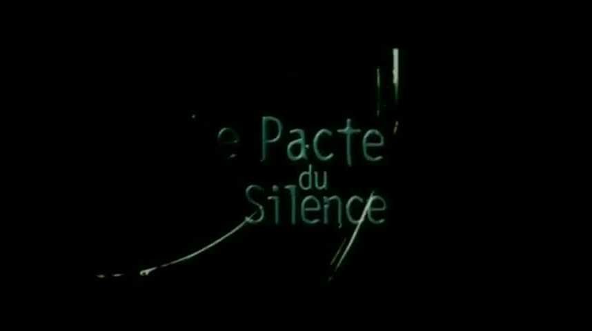 Le pacte du silence - teaser - (2003)