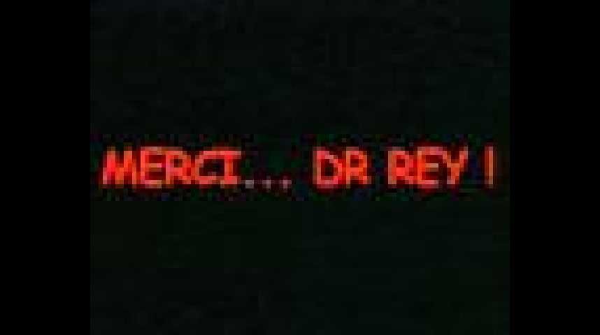 Merci Docteur Rey - bande annonce - (2003)