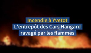 Incendie de l'entreprise Cars Hangard à Yvetot